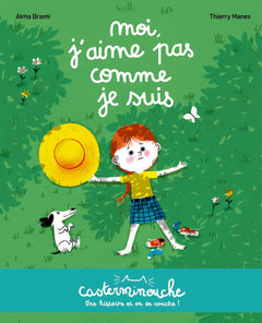 Casterminouche - Moi j'aime pas comme je suis