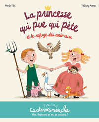 La Princesse qui pue qui pète et le refuge des animaux