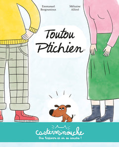 Casterminouche - Toutou Ptichien