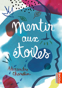 Mentir aux étoiles