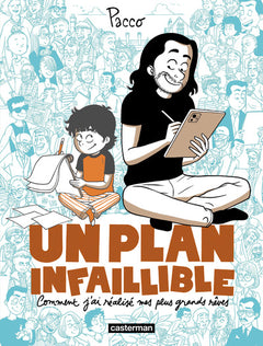 Un plan infaillible