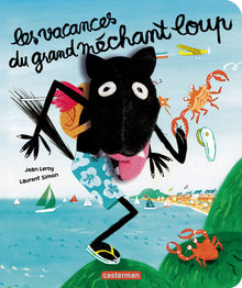 Le grand méchant loup - Les vacances du grand méchant loup