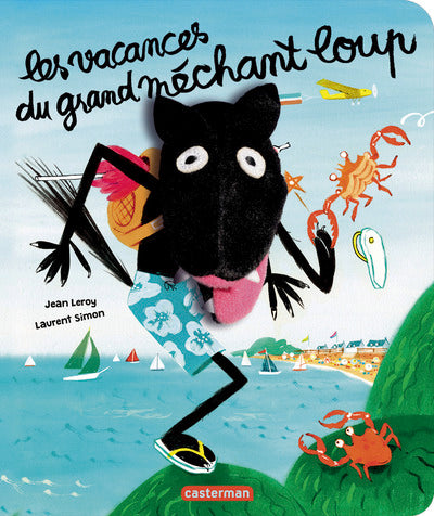 Le grand méchant loup - Les vacances du grand méchant loup