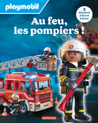 Au feu, les pompiers !