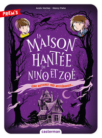 La Maison hantée de Nino et Zoé