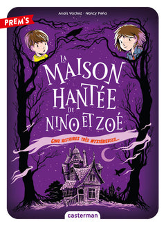 La Maison hantée de Nino et Zoé