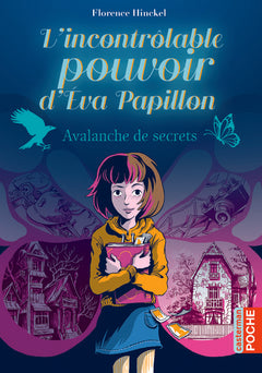 L'incontrôlable pouvoir d'Eva Papillon