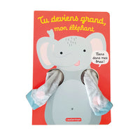 Viens dans mes bras ! - Tu deviens grand, mon éléphant