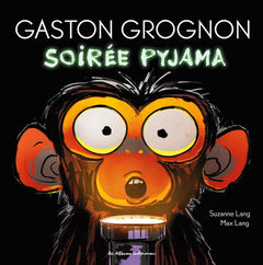 Gaston Grognon - Soirée pyjama