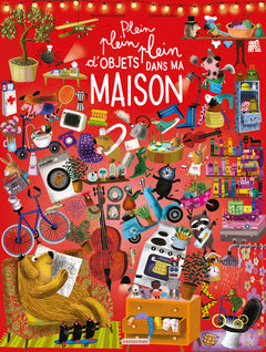 Plein plein plein - Plein Plein Plein d'objets dans ma maison