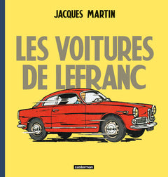 Lefranc - Reportages - Les Voitures de Lefranc