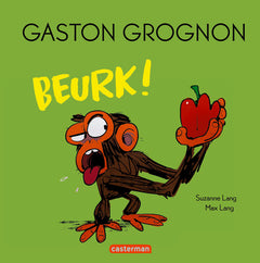 Gaston Grognon tout carton - Beurk !
