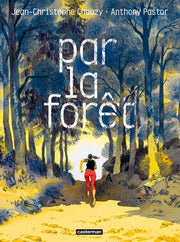 Par la forêt