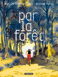 Par la forêt