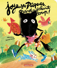 Joyeuses Pâques, grand méchant loup !