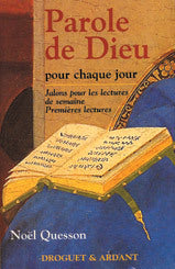 Parole de Dieu pour chaque jour les premières lectures de la semaine