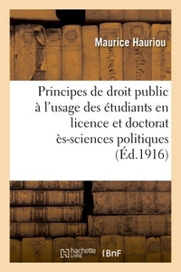 Principes de droit public à l'usage des étudiants en licence et en doctorat (2e éd.)