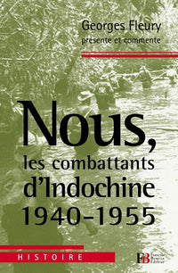 Nous, les combattants d’Indochine