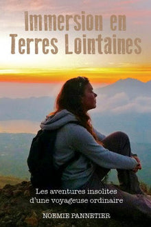 Immersion en terres lointaines