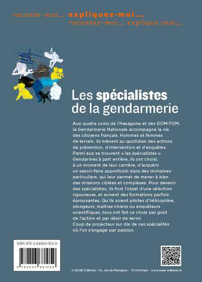 Expliquez-Moi... Les Spécialistes De La Gendarmerie