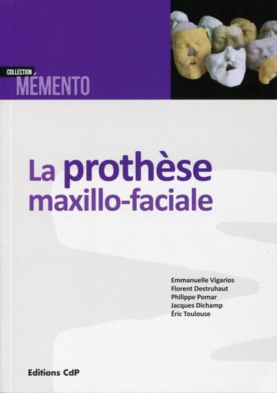 La prothèse maxillo-faciale