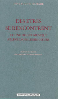 Des êtres se rencontrent et une douce musique s'élève dans leurs cœurs