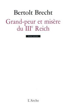 grand-peur et misère du IIIe Reich