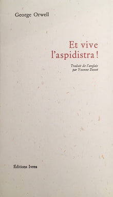 Et vive l'aspidistra !