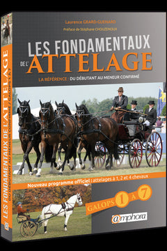 Les fondamentaux de l'attelage - Galops 1 A 7