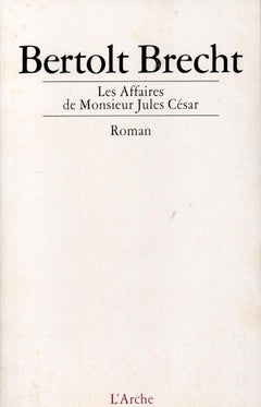 Les affaires de monsieur Jules César