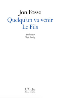 Quelqu'un va venir / Le Fils