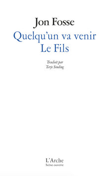 Quelqu'un va venir / Le Fils