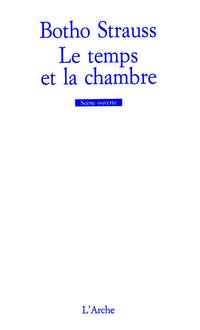 Le Temps et la Chambre