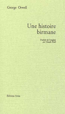 Une histoire birmane