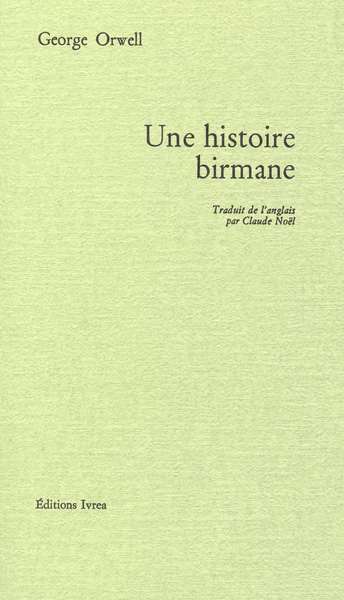 Une histoire birmane