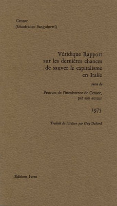 Véridique rapport sur les dernières chances de sauver le capitalisme en Italie