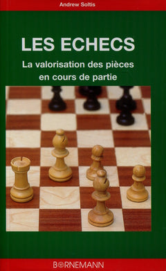 Les échecs : la valorisation des pièces en cours de partie