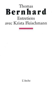 Entretiens avec Krista Fleischmann