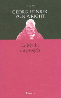 Le mythe du progrès