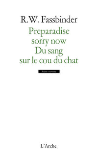 Preparadise sorry now / Du sang sur le cou du chat