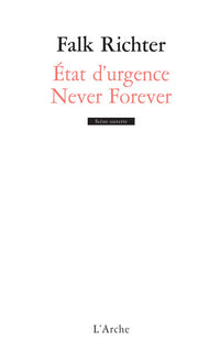 État d'urgence / Never Forever
