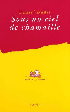 Sous un ciel de chamaille