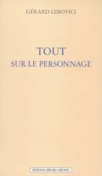 Tout sur le personnage