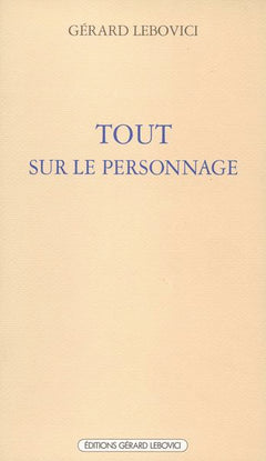 Tout sur le personnage