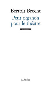 Petit organon pour le théâtre