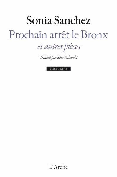 Prochain arrêt le Bronx et autres pièces