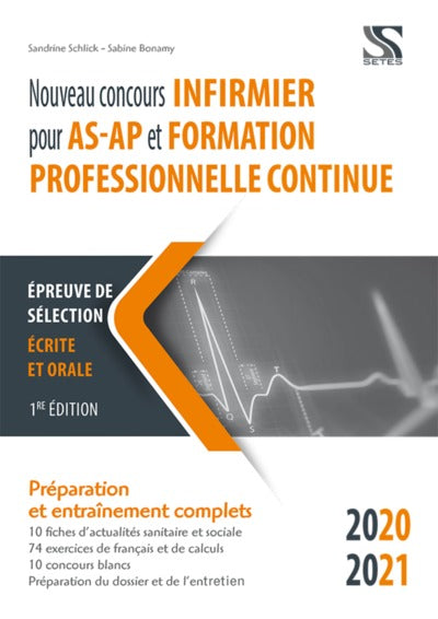 Nouveau concours infirmier pour AS - AP et formation professionnelle continue - Epreuve de sélection 2020-2021