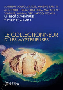 Le collectionneur d'îles mystérieuses