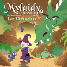 Mylaidy a des soucis - Le dragon