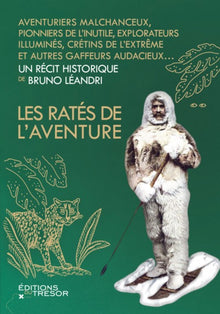 Les Ratés de l'aventure